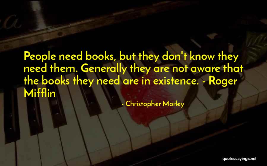 Mifflin Quotes By Christopher Morley Mifflin Quotes By Christopher Morley