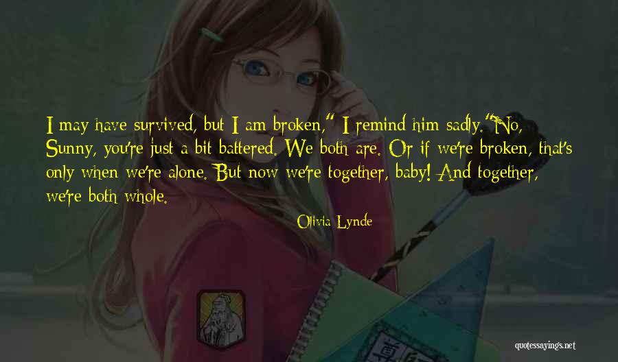 Miftari Anchorage Quotes By Olivia Lynde
