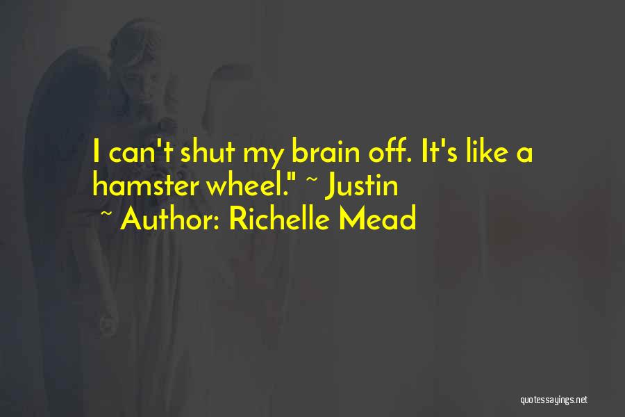 Mifupa Mikafu Quotes By Richelle Mead