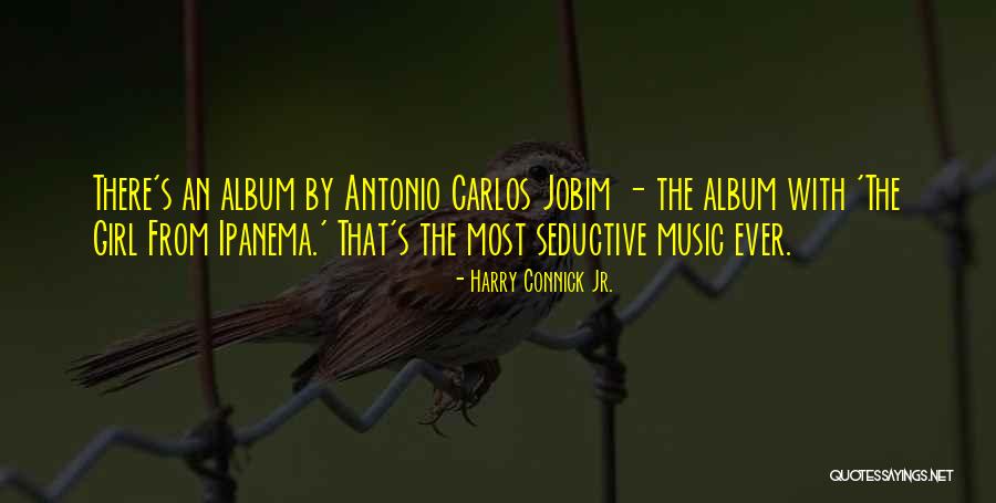Migeons Quotes By Harry Connick Jr. Migeons Quotes By Harry Connick Jr.
