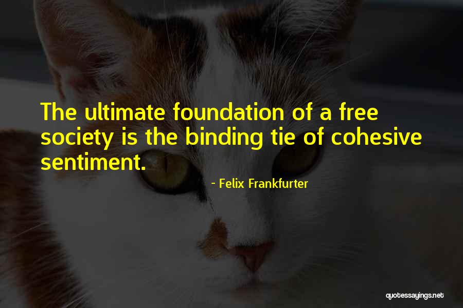 Miggs And Swig Quotes By Felix Frankfurter Miggs And Swig Quotes By Felix Frankfurter