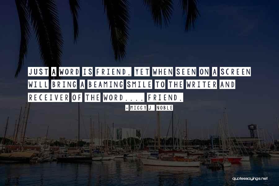 Miggy J. Noble Quotes 335673 Miggy J. Noble Quotes 335673