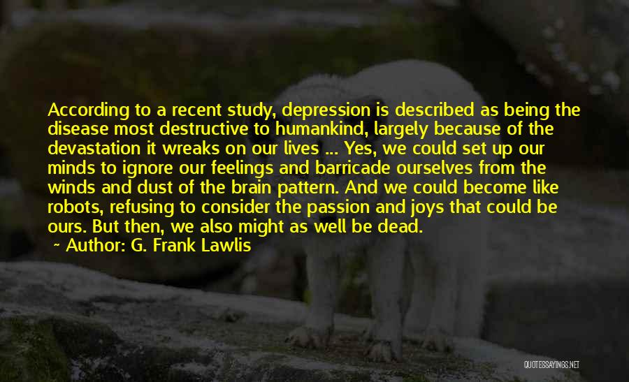 Might As Well Be Dead Quotes By G. Frank Lawlis