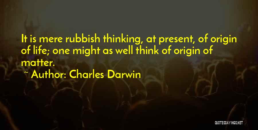 Might As Well Quotes By Charles Darwin