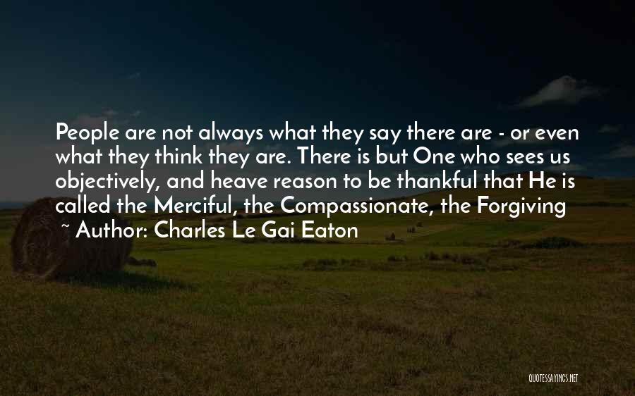 Might Gai Quotes By Charles Le Gai Eaton