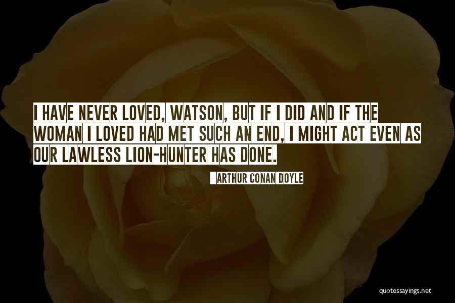 Might Quotes Quotes By Arthur Conan Doyle Might Quotes Quotes By Arthur Conan Doyle