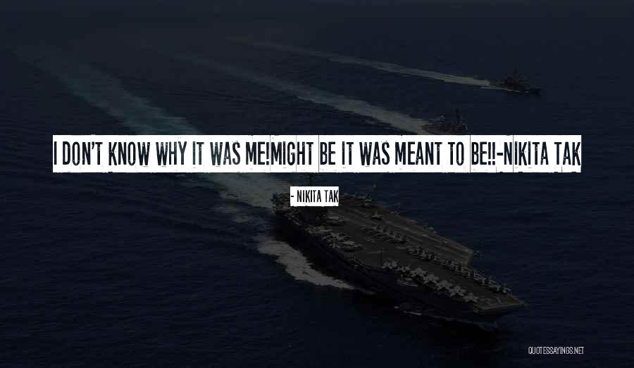 Might Quotes Quotes By Nikita Tak Might Quotes Quotes By Nikita Tak