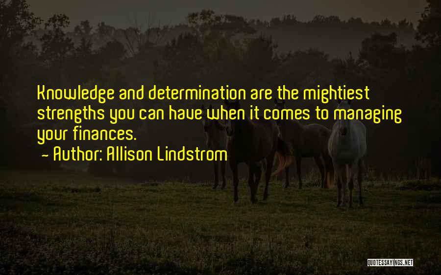 Mightiest Quotes By Allison Lindstrom