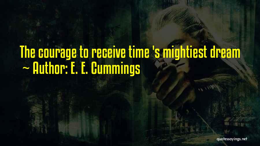 Mightiest Quotes By E. E. Cummings