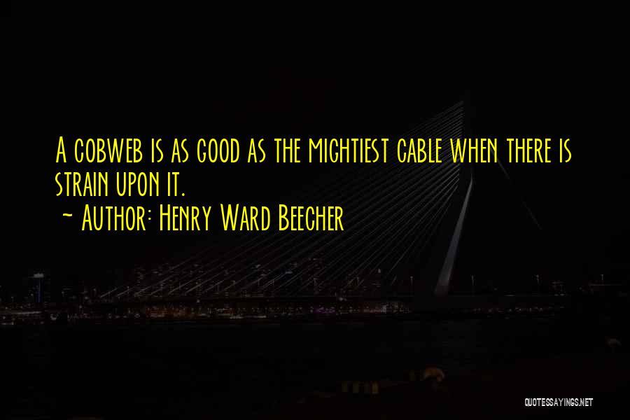 Mightiest Quotes By Henry Ward Beecher