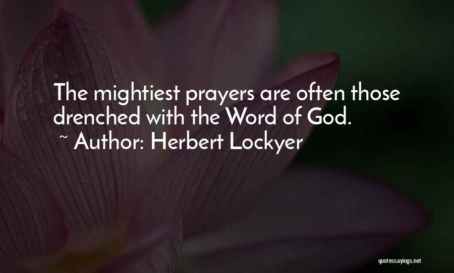 Mightiest Quotes By Herbert Lockyer