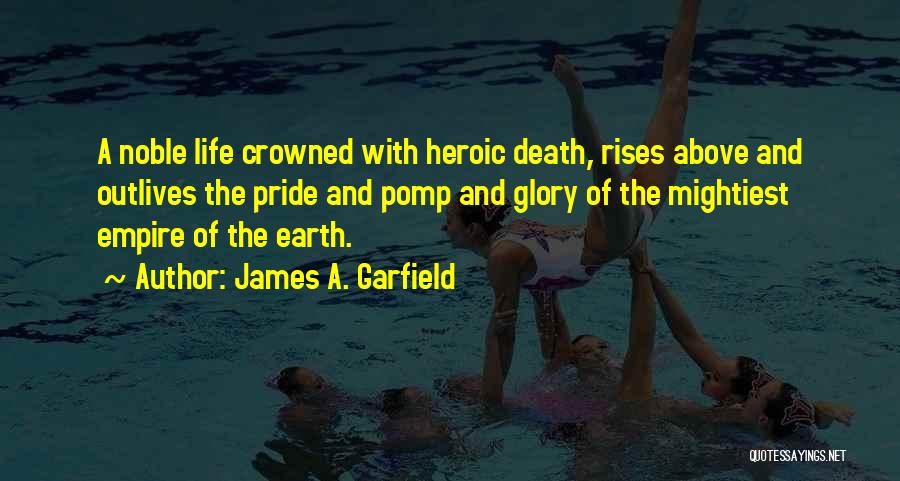 Mightiest Quotes By James A. Garfield