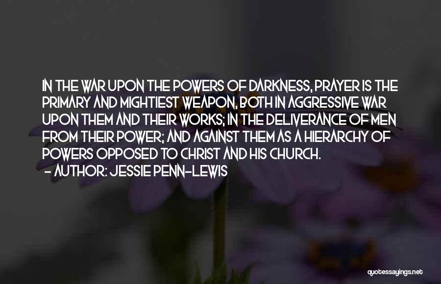 Mightiest Quotes By Jessie Penn-Lewis