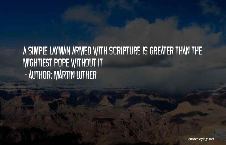 Mightiest Quotes By Martin Luther
