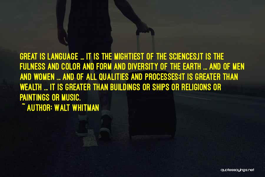 Mightiest Quotes By Walt Whitman