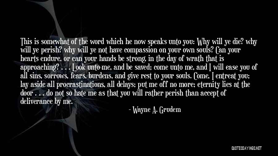 Mightnt It Quotes By Wayne A. Grudem Mightnt It Quotes By Wayne A. Grudem