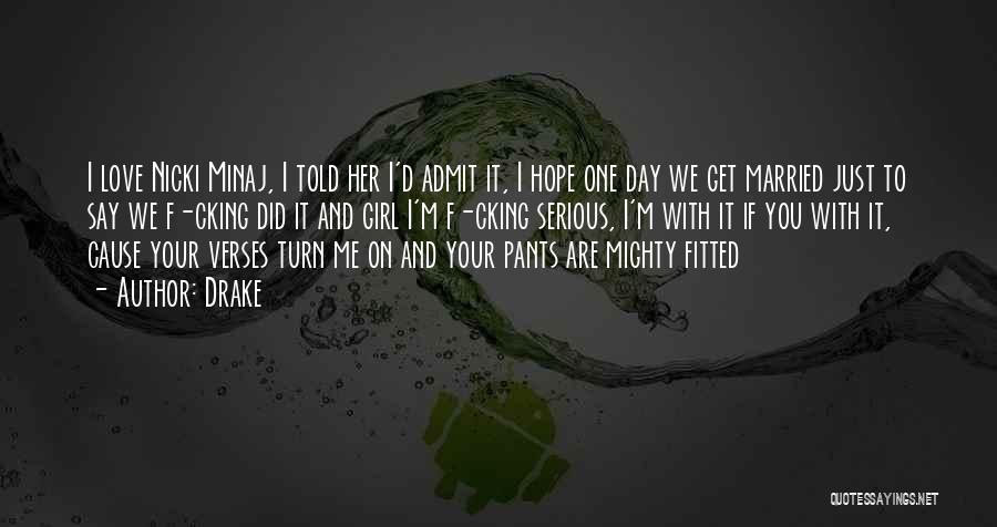 Mighty Girl Quotes By Drake Mighty Girl Quotes By Drake