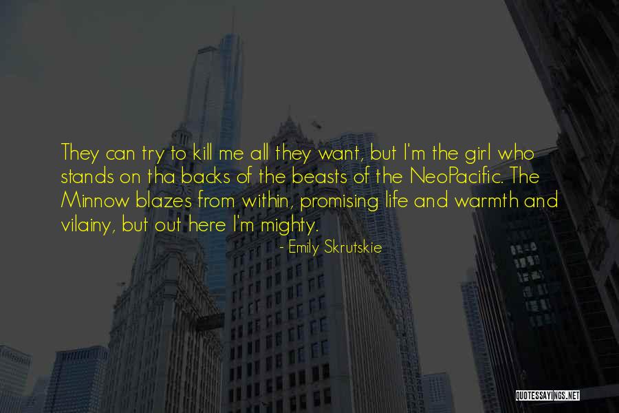 Mighty Girl Quotes By Emily Skrutskie