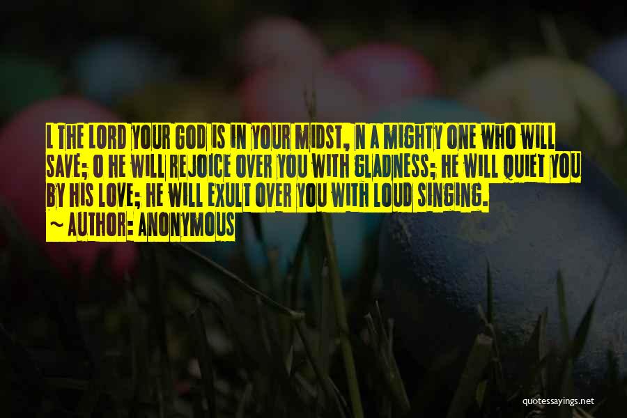 Mighty God Quotes By Anonymous