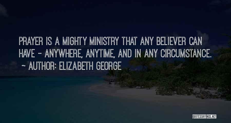 Mighty God Quotes By Elizabeth George