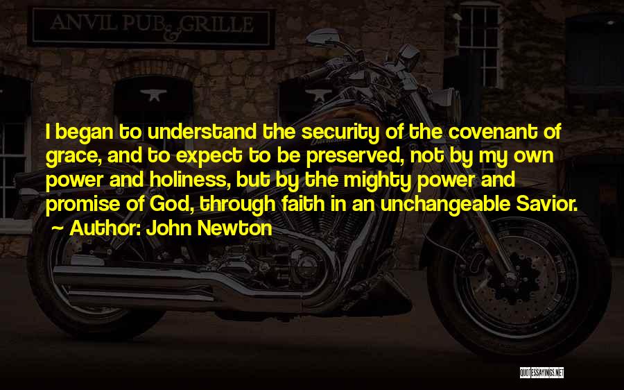 Mighty God Quotes By John Newton