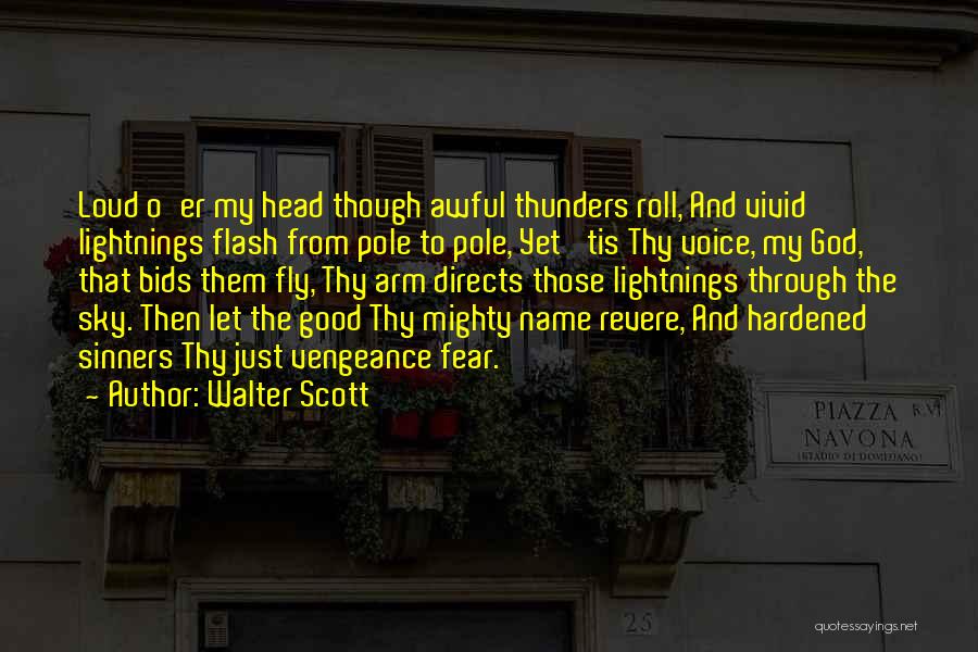 Mighty God Quotes By Walter Scott