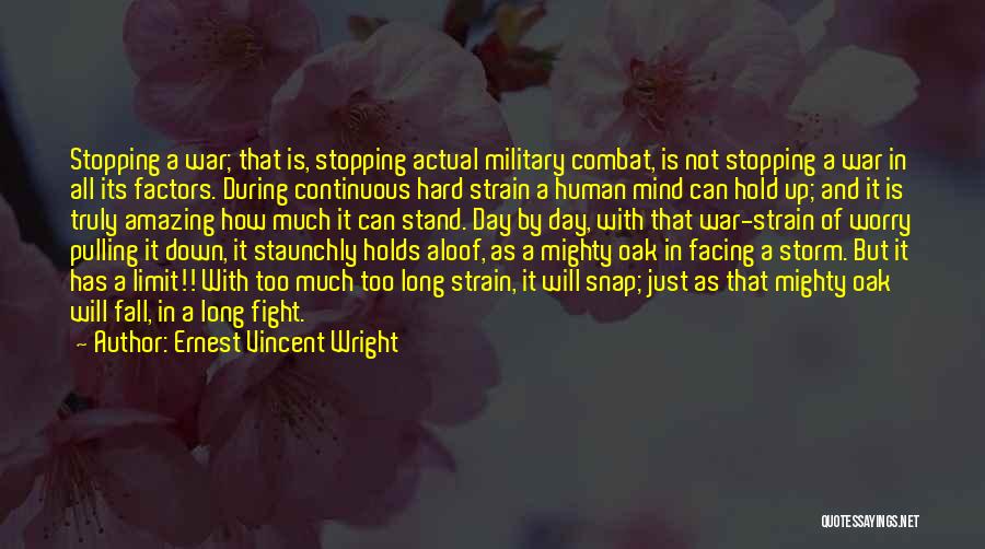 Mighty Oak Quotes By Ernest Vincent Wright