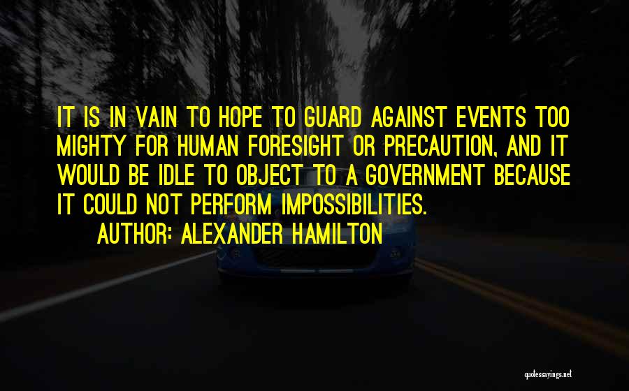 Mighty Quotes By Alexander Hamilton