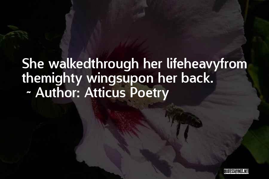 Mighty Quotes By Atticus Poetry