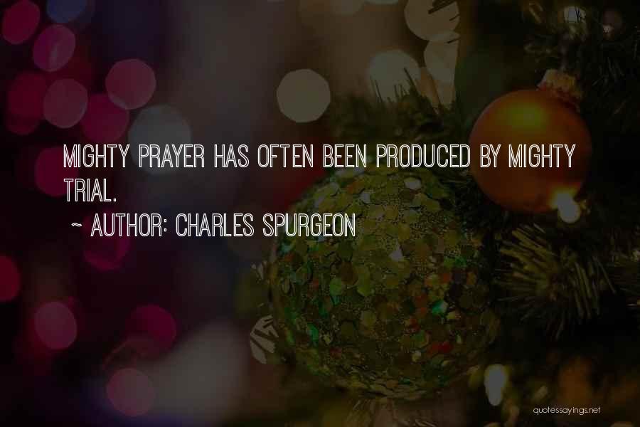 Mighty Quotes By Charles Spurgeon
