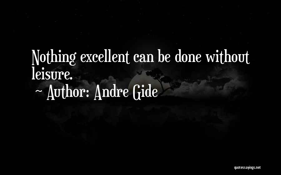 Migla Tablets Quotes By Andre Gide