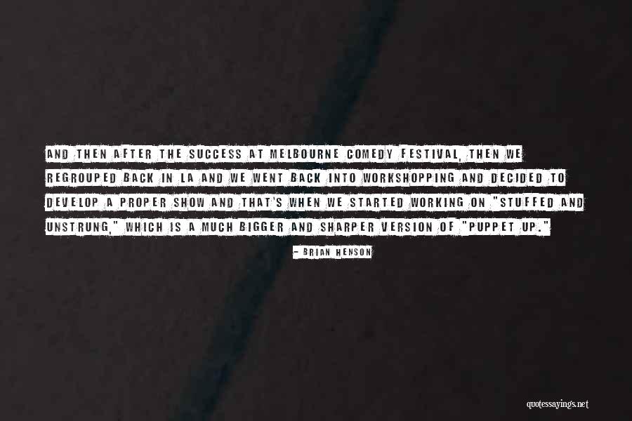 Miglena Tzoneva Quotes By Brian Henson Miglena Tzoneva Quotes By Brian Henson
