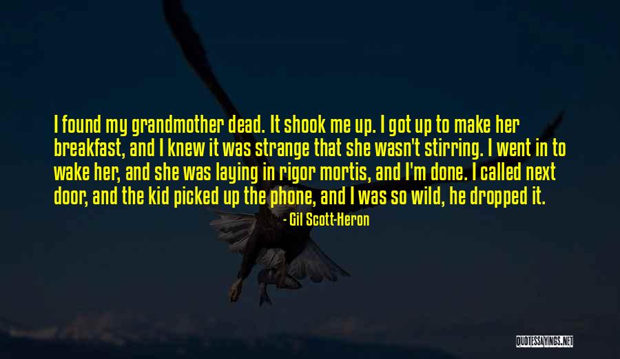Miglena Tzoneva Quotes By Gil Scott-Heron Miglena Tzoneva Quotes By Gil Scott-Heron