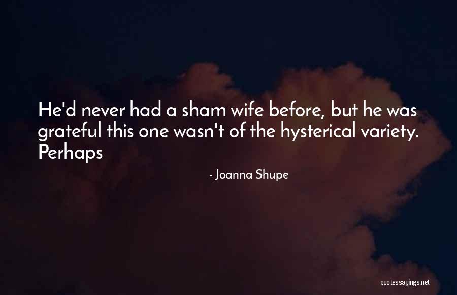 Miglena Tzoneva Quotes By Joanna Shupe Miglena Tzoneva Quotes By Joanna Shupe