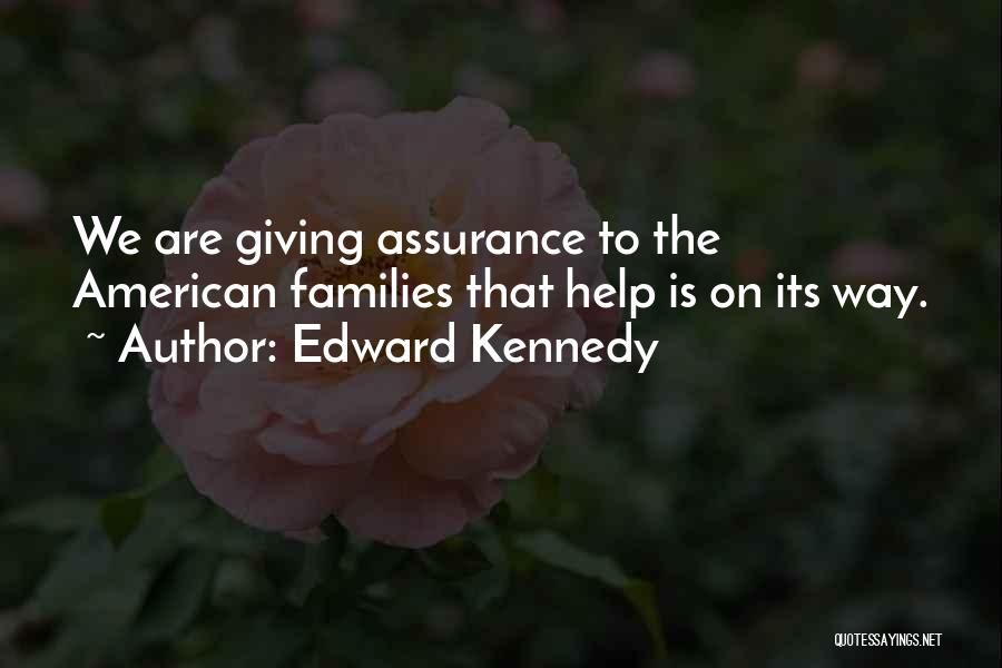 Migliorati Luciana Quotes By Edward Kennedy