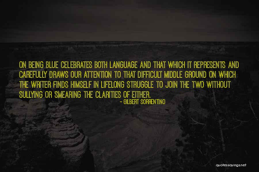 Migliorati Super Quotes By Gilbert Sorrentino Migliorati Super Quotes By Gilbert Sorrentino