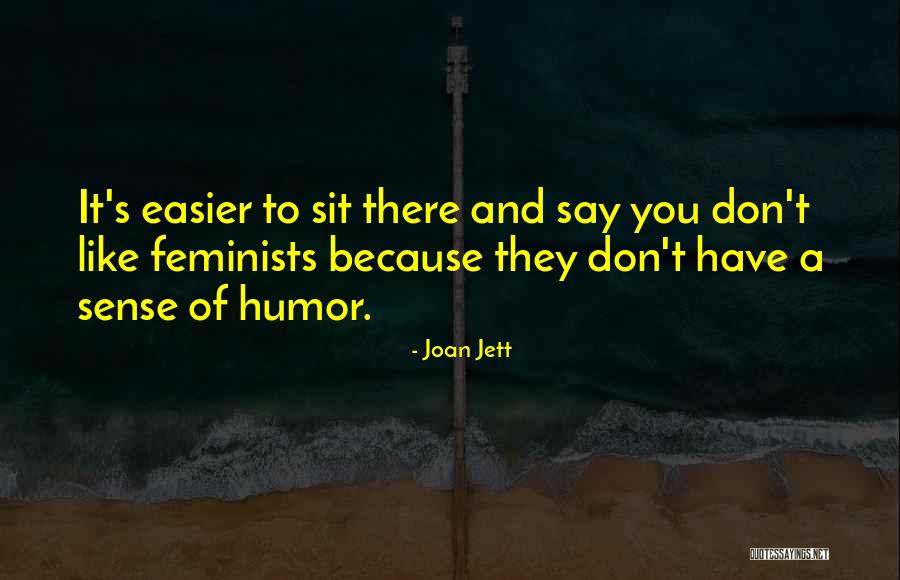 Migliorini Immobiliare Quotes By Joan Jett Migliorini Immobiliare Quotes By Joan Jett