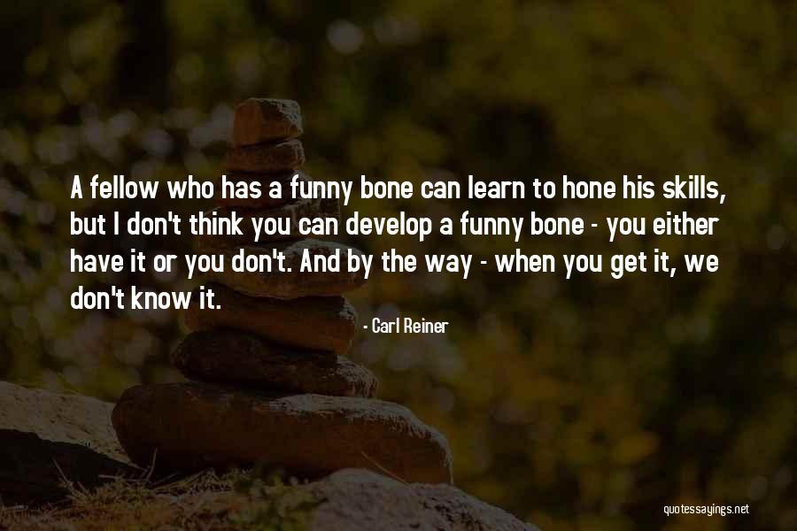 Mignanelli Furniture Quotes By Carl Reiner Mignanelli Furniture Quotes By Carl Reiner