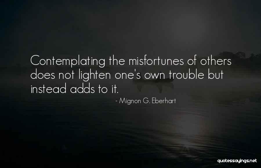 Mignon G. Eberhart Quotes 1297767 Mignon G. Eberhart Quotes 1297767