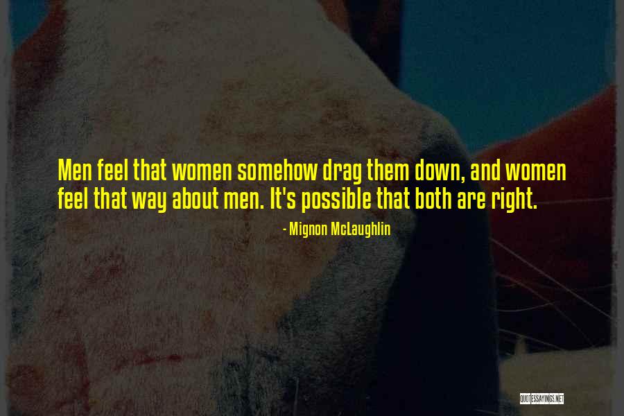 Mignon McLaughlin Quotes 1004177 Mignon McLaughlin Quotes 1004177