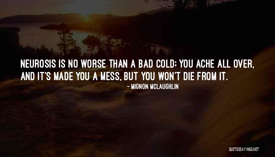 Mignon McLaughlin Quotes 1288828 Mignon McLaughlin Quotes 1288828
