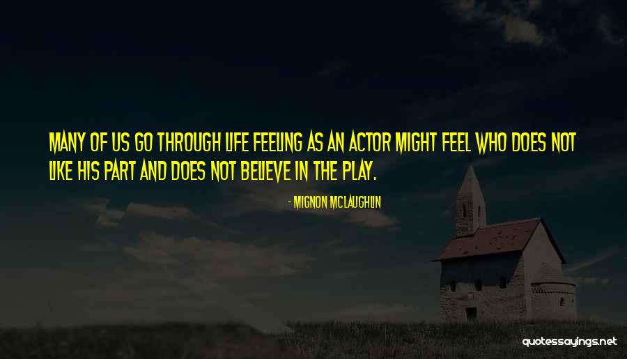 Mignon McLaughlin Quotes 1357891 Mignon McLaughlin Quotes 1357891