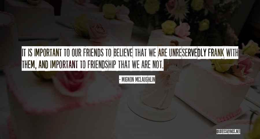 Mignon McLaughlin Quotes 1451784 Mignon McLaughlin Quotes 1451784