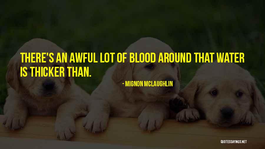 Mignon McLaughlin Quotes 1455383 Mignon McLaughlin Quotes 1455383