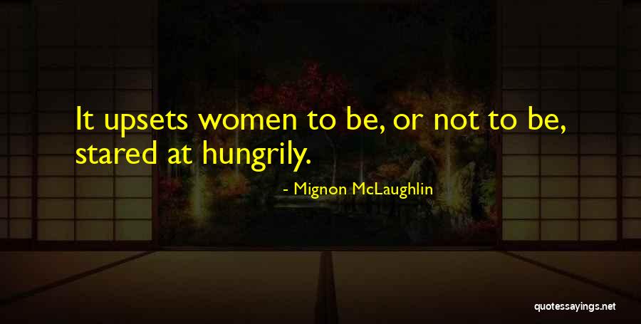 Mignon McLaughlin Quotes 1488007