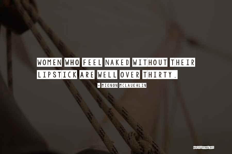 Mignon McLaughlin Quotes 1695902 Mignon McLaughlin Quotes 1695902