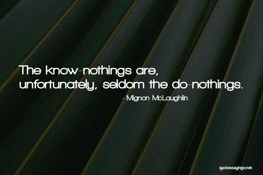 Mignon McLaughlin Quotes 1750522 Mignon McLaughlin Quotes 1750522