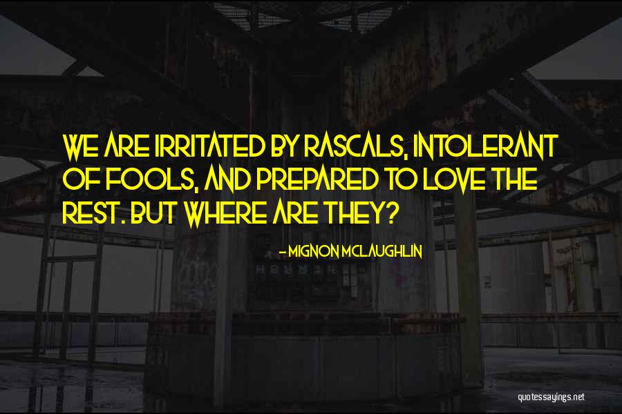 Mignon McLaughlin Quotes 1777935 Mignon McLaughlin Quotes 1777935