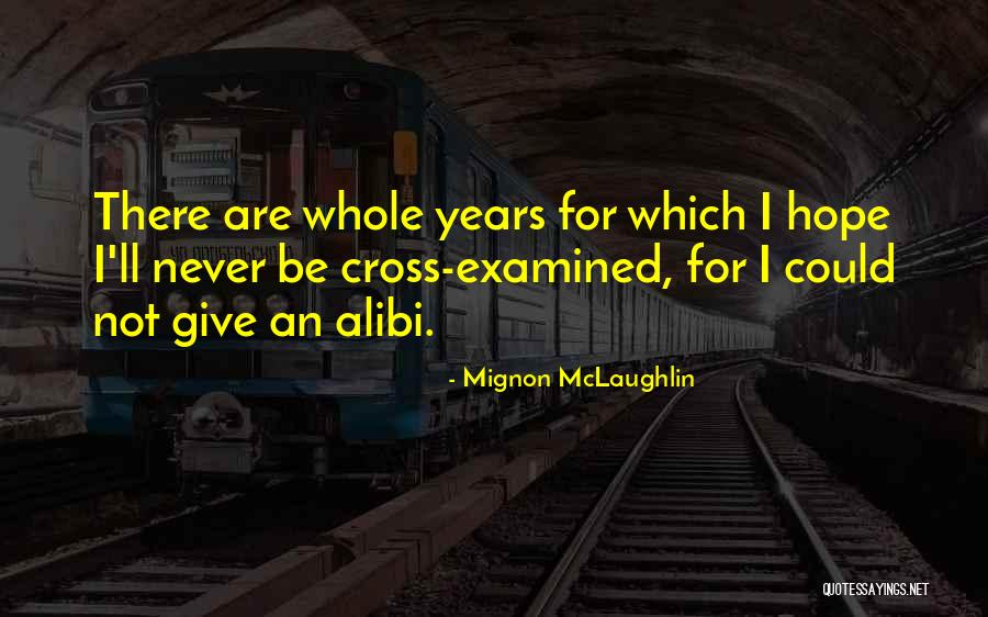 Mignon McLaughlin Quotes 1785161