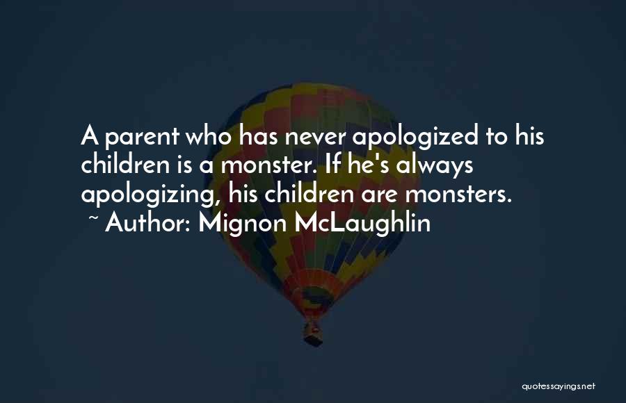 Mignon McLaughlin Quotes 1999996